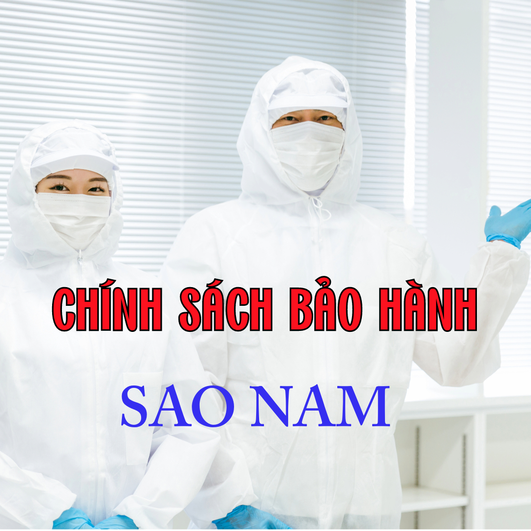 Chính Sách Bảo Hành Của Công Ty SAO NAM